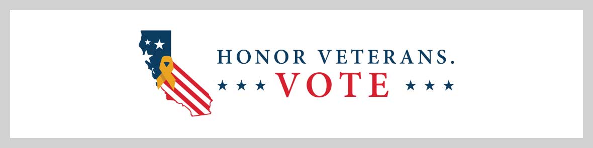 Honor Veterans. Vote. Banner logo. California state outline with united states flag inside state outline. With text Honor Veterans. Vote. next to the state outline. 